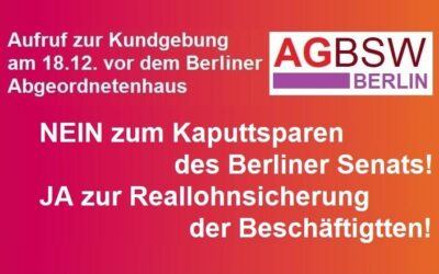 AGBSW Berlin: Aufruf zur Kundgebung am 18. Dezember vor dem Berliner Abgeordnetenhaus