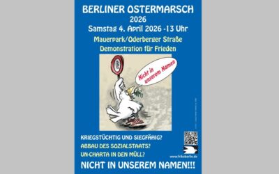 Beteiligt Euch am Ostermarsch – in Berlin am 4. April