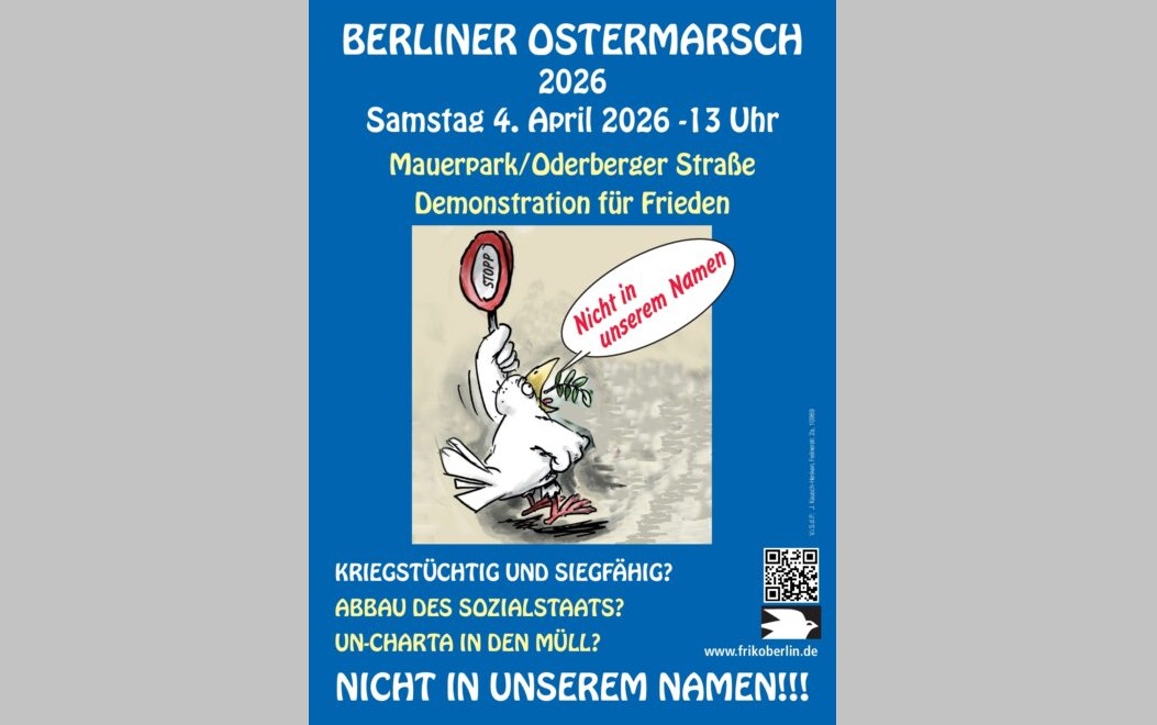 Beteiligt Euch am Ostermarsch – in Berlin am 4. April