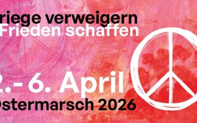 Beteiligt Euch an den Ostermärschen – in Stadt und Land